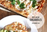 Red Salsa Chilaquiles + Cinco de Mayo Recipe Roundup // 24 Carrot Life #mexican #cincodemayo #chilaquiles